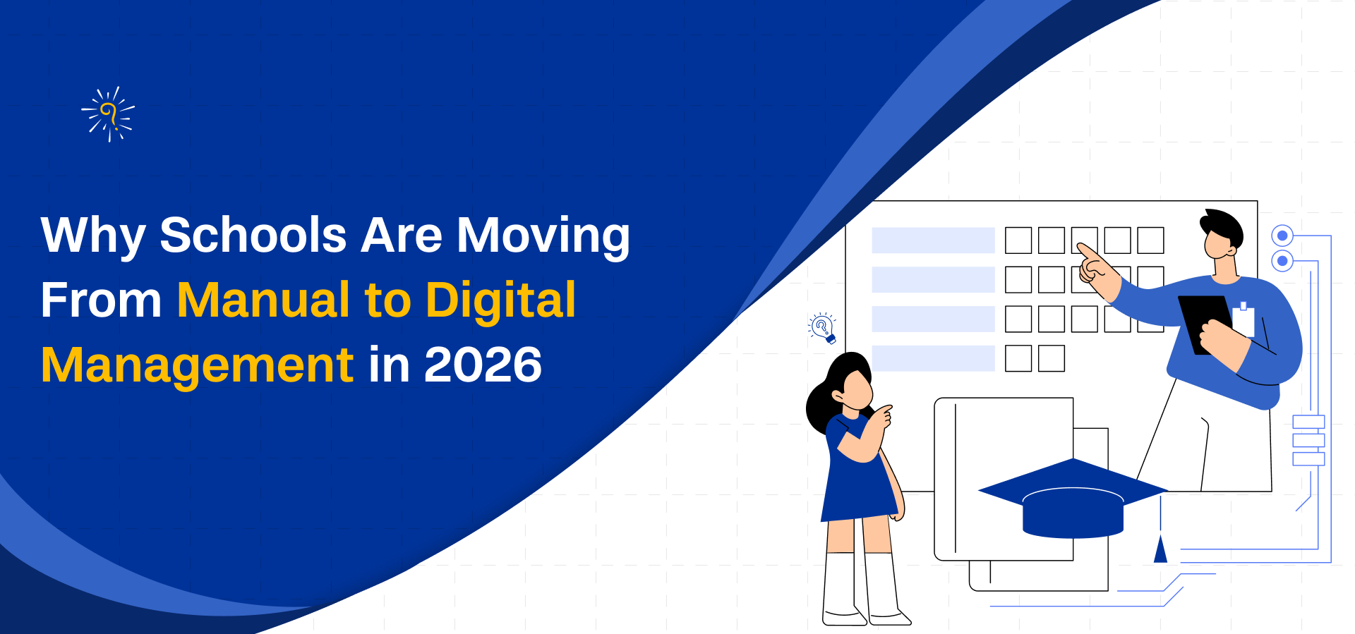 Why Schools Are Moving From Manual to Digital Management in 2026